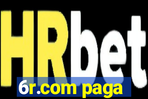 6r.com paga